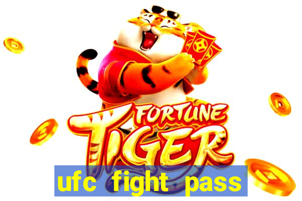 ufc fight pass assistir online